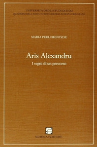 Aris Alexandru. I segni di un percorso - Librerie.coop