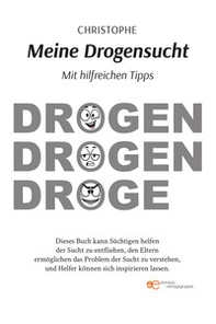 Meine Drogensucht - Librerie.coop Meine Drogensucht - Librerie.coop