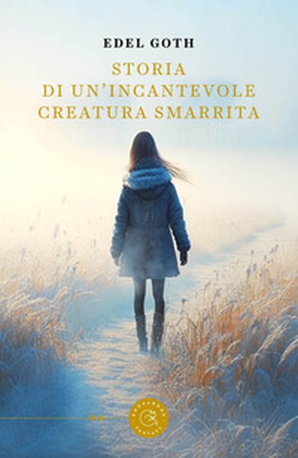 Storia di un'incantevole creatura smarrita - Librerie.coop Storia di un'incantevole creatura smarrita - Librerie.coop