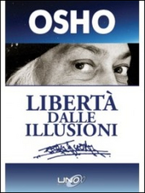 Libertà dalle illusioni - Librerie.coop Libertà dalle illusioni - Librerie.coop