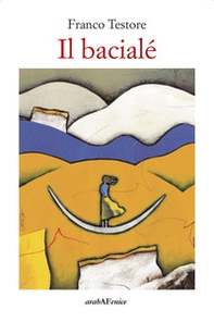 Il bacialé - Librerie.coop