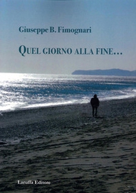 Quel giorno alla fine... - Librerie.coop