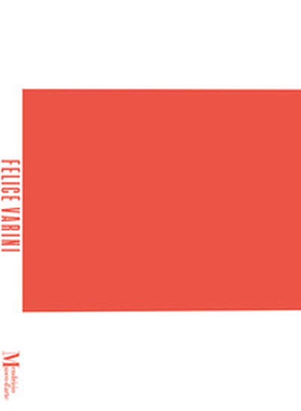 Felice Varini. Catalogo - Librerie.coop