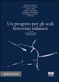 Un progetto per gli scali ferroviari milanesi - Librerie.coop