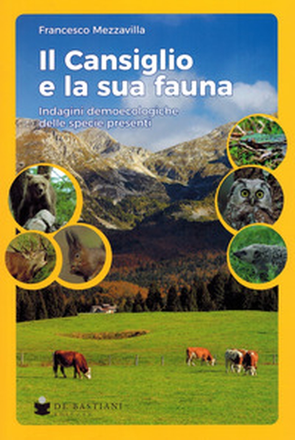 Il Cansiglio e la sua fauna. Indagini demoecologiche delle specie presenti - Librerie.coop Il Cansiglio e la sua fauna. Indagini demoecologiche delle specie presenti - Librerie.coop