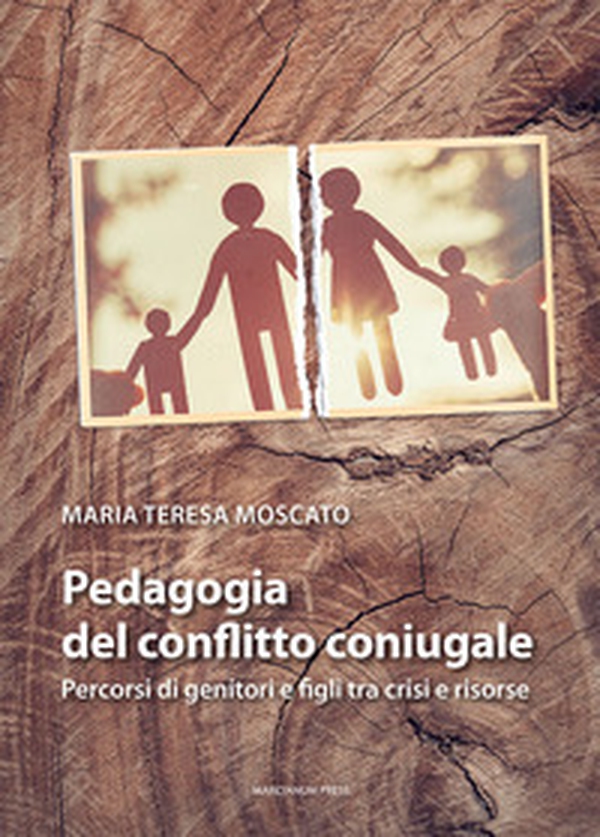 Pedagogia del conflitto coniugale. Percorsi di genitori e figli fra crisi e risorse - Librerie.coop Pedagogia del conflitto coniugale. Percorsi di genitori e figli fra crisi e risorse - Librerie.coop