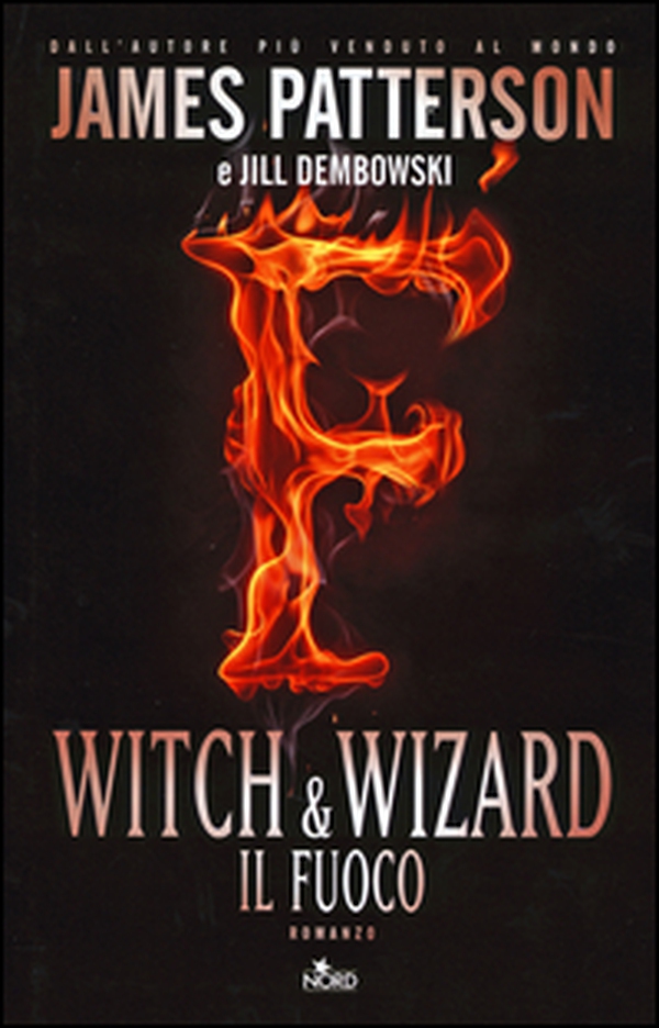 Witch & Wizard. Il fuoco - Librerie.coop Witch & Wizard. Il fuoco - Librerie.coop