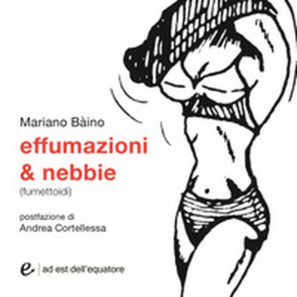 Effumazioni e nebbie (fumettoidi) - Librerie.coop Effumazioni e nebbie (fumettoidi) - Librerie.coop