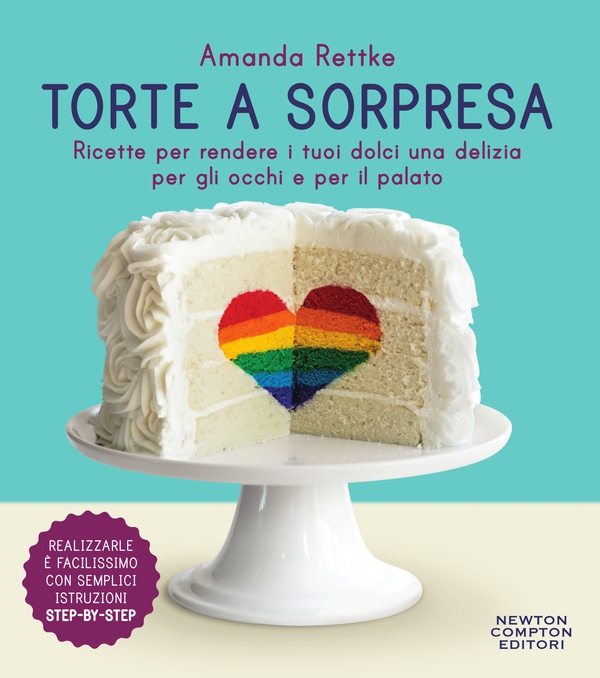 Torte a sorpresa - Librerie.coop Torte a sorpresa - Librerie.coop