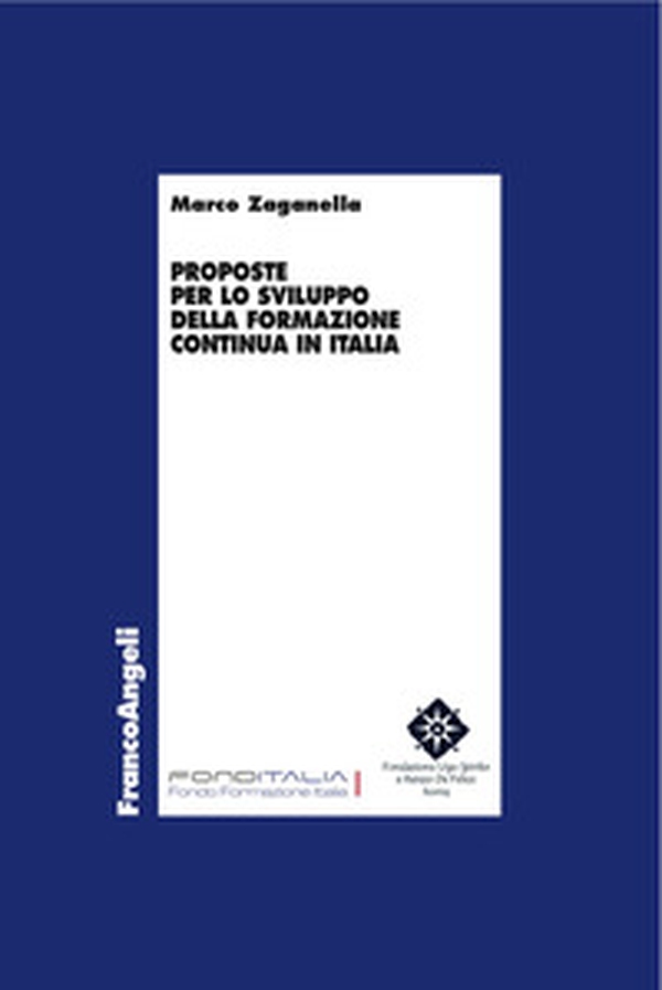 Proposte per lo sviluppo della formazione continua in Italia - Librerie.coop Proposte per lo sviluppo della formazione continua in Italia - Librerie.coop