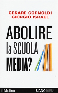 Abolire la scuola media? - Librerie.coop