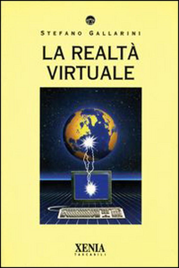 La realtà virtuale - Librerie.coop La realtà virtuale - Librerie.coop