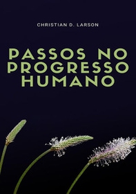Passos no progresso humano - Librerie.coop