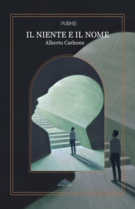Il niente e il nome - Librerie.coop Il niente e il nome - Librerie.coop