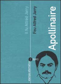 Il fu Alfred Jarry. Feu Alfred Jarry. Testo francese a fronte - Librerie.coop Il fu Alfred Jarry. Feu Alfred Jarry. Testo francese a fronte - Librerie.coop