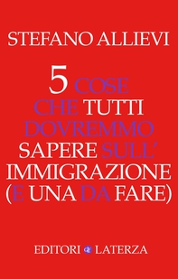 5 cose che tutti dovremmo sapere sull'immigrazione (e una da fare) - Librerie.coop