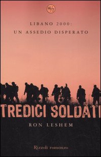 Tredici soldati - Librerie.coop