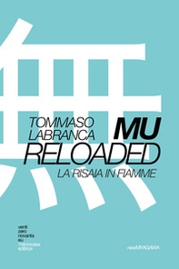 Mu Reloaded. La risaia in fiamme - Librerie.coop
