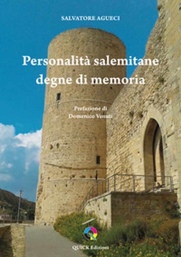 Personalità salemitane degne di memoria - Librerie.coop Personalità salemitane degne di memoria - Librerie.coop