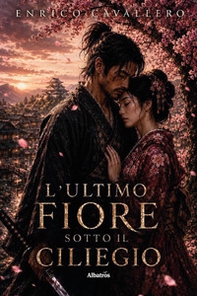 L'ultimo fiore sotto il ciliegio - Librerie.coop