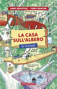 La casa sull'albero di 13 piani - Librerie.coop