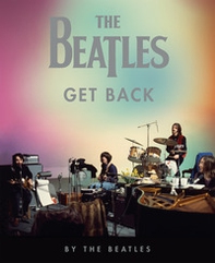 The Beatles: Get Back - Librerie.coop