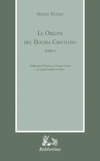 Le origini del dogma cristiano - Librerie.coop