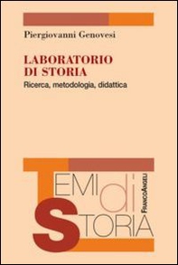 Laboratorio di storia. Ricerca, metodologia, didattica - Librerie.coop