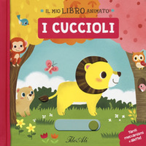 I cuccioli. Il mio libro animato - Librerie.coop I cuccioli. Il mio libro animato - Librerie.coop