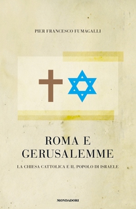 Roma e Gerusalemme - Librerie.coop