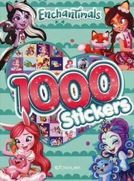 Enchantimals. 1000 stickers - Librerie.coop