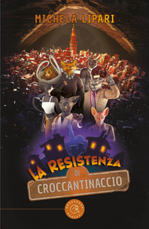 La resistenza di Croccantinaccio - Librerie.coop La resistenza di Croccantinaccio - Librerie.coop