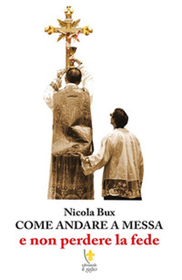Come andare a messa e non perdere la fede - Librerie.coop Come andare a messa e non perdere la fede - Librerie.coop
