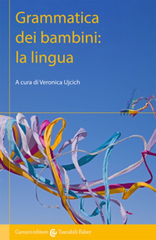 Grammatica dei bambini: la lingua - Librerie.coop Grammatica dei bambini: la lingua - Librerie.coop