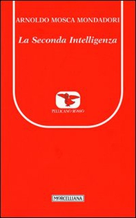 La seconda intelligenza - Librerie.coop