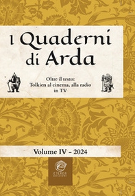 I quaderni di Arda. Rivista di studi tolkieniani e mondi fantastici - Vol. 4 - Librerie.coop I quaderni di Arda. Rivista di studi tolkieniani e mondi fantastici - Vol. 4 - Librerie.coop
