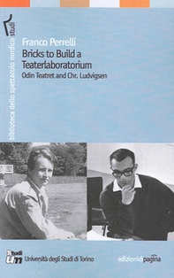Bricks to build a teaterlaboratorium. Odin Teatret and Chr. Ludvigsen - Librerie.coop Bricks to build a teaterlaboratorium. Odin Teatret and Chr. Ludvigsen - Librerie.coop