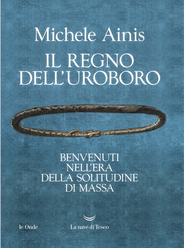 Il regno dell’uroboro - Librerie.coop Il regno dell’uroboro - Librerie.coop