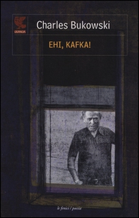 Ehi, Kafka! Testo inglese a fronte - Librerie.coop