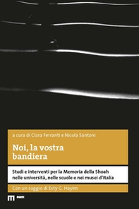 Noi, la vostra bandiera - Librerie.coop