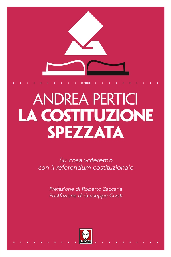 La Costituzione spezzata - Librerie.coop La Costituzione spezzata - Librerie.coop