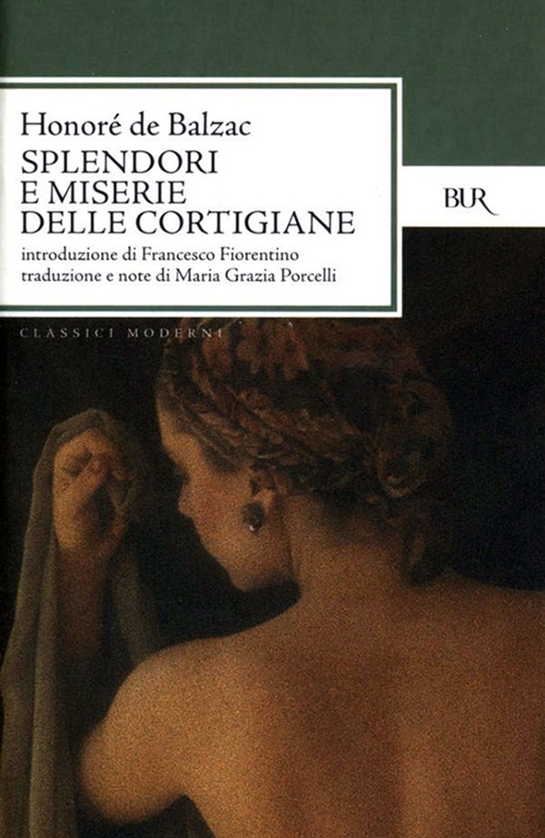 Splendori e miserie delle cortigiane - Librerie.coop Splendori e miserie delle cortigiane - Librerie.coop