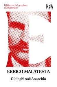 Dialoghi sull'anarchia - Librerie.coop Dialoghi sull'anarchia - Librerie.coop