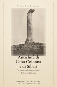 Antichità di Capo Colonna e di Sibari - Librerie.coop