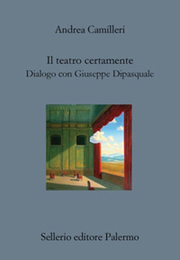 Il teatro certamente. Dialogo con Giuseppe Dipasquale - Librerie.coop Il teatro certamente. Dialogo con Giuseppe Dipasquale - Librerie.coop