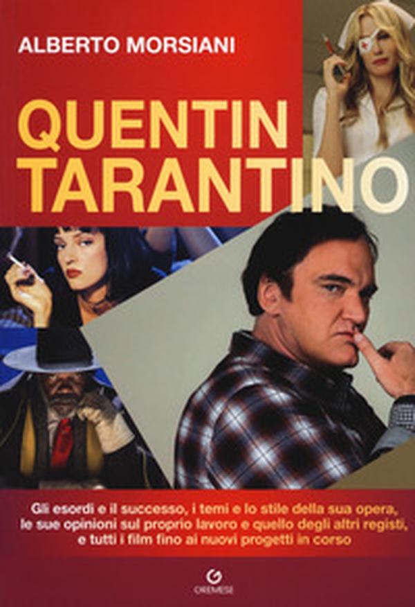 Quentin Tarantino - Librerie.coop Quentin Tarantino - Librerie.coop