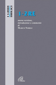 1-2 Re. Nuova versione, introduzione e commento - Librerie.coop 1-2 Re. Nuova versione, introduzione e commento - Librerie.coop
