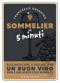 Sommelier in 5 minuti - Librerie.coop