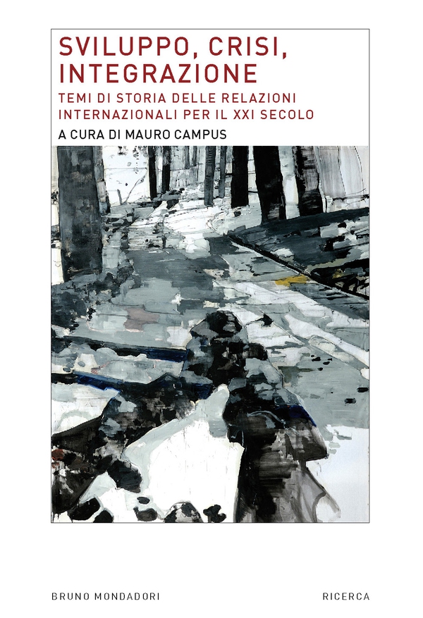 Sviluppo, crisi, integrazione - Librerie.coop Sviluppo, crisi, integrazione - Librerie.coop