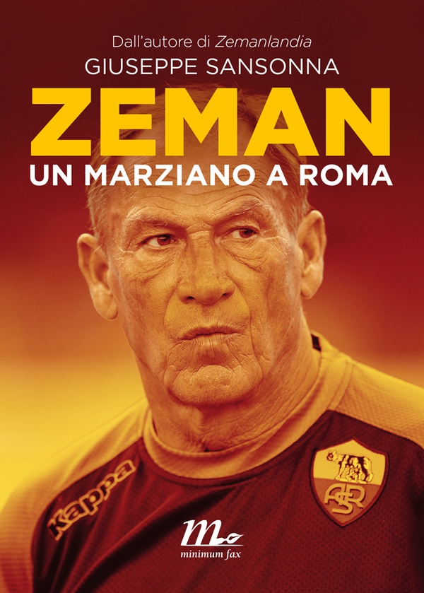 Zeman. Un marziano a Roma - Librerie.coop Zeman. Un marziano a Roma - Librerie.coop